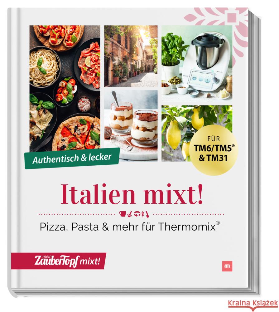 Italien mixt! Redaktion mein ZauberTopf 9783964172525 falkemedia - książka