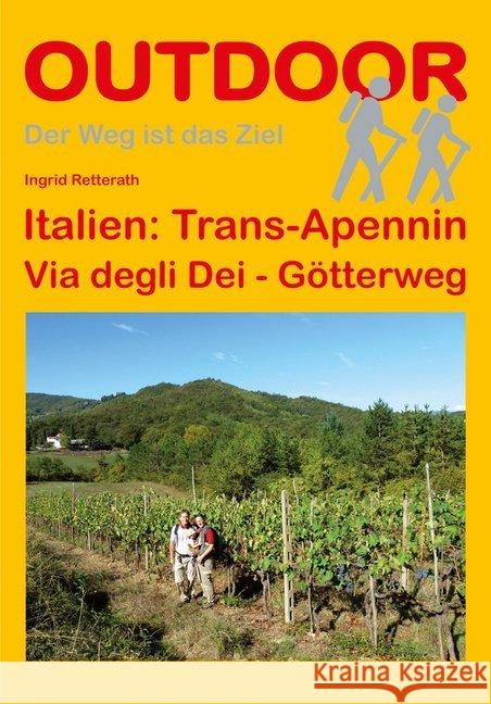 Italien: Trans-Apennin Via degli Dei - Götterweg Retterath, Ingrid 9783866860919 Stein (Conrad) - książka