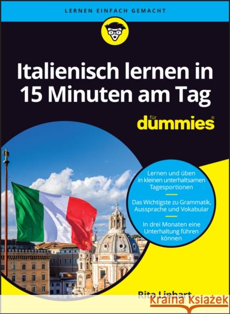 Italienisch lernen in 15 Minuten am Tag fur Dummies Rita Linhart 9783527723287  - książka