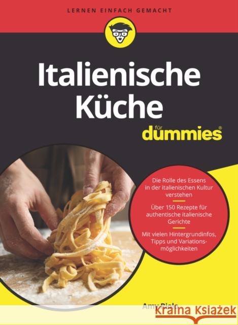 Italienische Kuche fur Dummies A Riolo 9783527720866 Wiley-VCH Verlag GmbH - książka