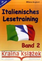 Italienisches Lesetraining. Bd.2 : Ab 3. Lernjahr. Kopiervorlagen Angioni, Milena   9783866327597 Kohl-Verlag - książka