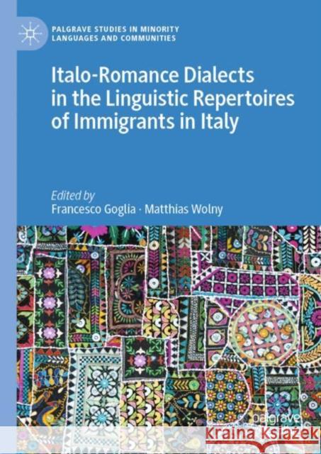 Italo-Romance Dialects in the Linguistic Repertoires of Immigrants in Italy  9783030993672 Springer Nature Switzerland AG - książka