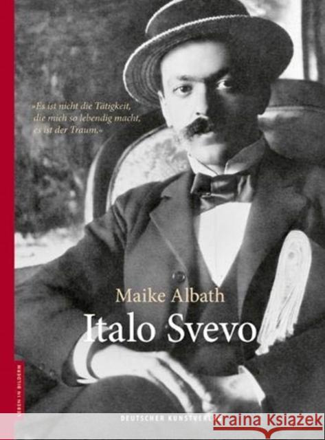 Italo Svevo Albath, Maike 9783422073197 Deutscher Kunstverlag - książka