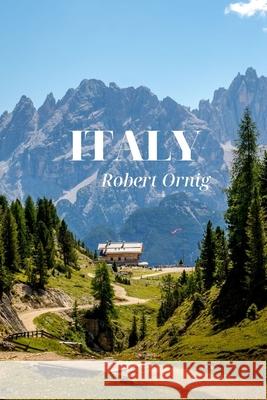 Italy Robert Ornig 9780359939367 Lulu.com - książka