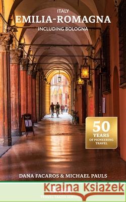 Italy: Emilia-Romagna: including Bologna Michael Pauls 9781804692486 Bradt Travel Guides - książka