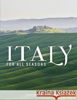 Italy for All Seasons Laura Massoni Christopher Atwoo 9781540613288 Createspace Independent Publishing Platform - książka
