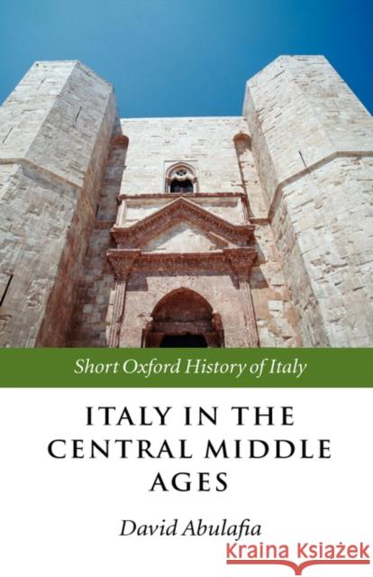 Italy in the Central Middle Ages 1000-1300  9780199247035 OXFORD UNIVERSITY PRESS - książka