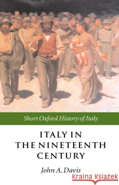 Italy in the Nineteenth Century : 1796-1900  9780198731283 OXFORD UNIVERSITY PRESS - książka