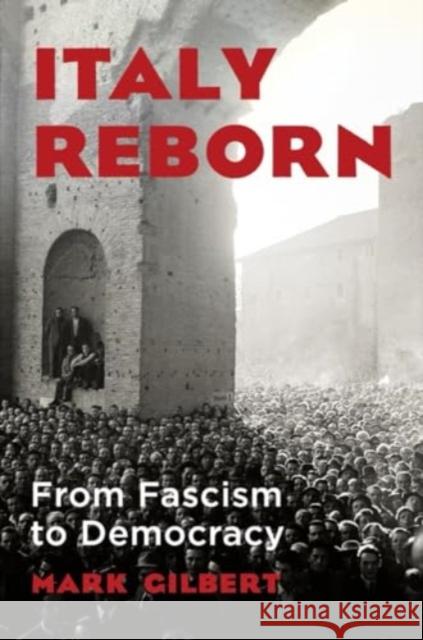 Italy Reborn - From Fascism to Democracy  9780393867084 W. W. Norton & Company - książka