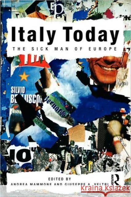 Italy Today: The Sick Man of Europe Mammone, Andrea 9780415561600 Taylor & Francis - książka