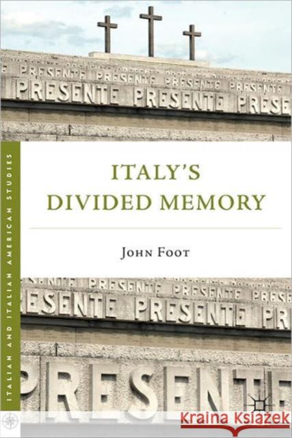 Italy's Divided Memory John Foot 9780230120495  - książka