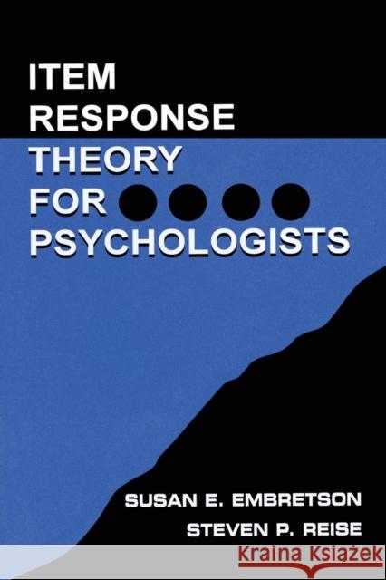 Item Response Theory Susan E. Embretson Steve Reise 9780805828191 Lawrence Erlbaum Associates - książka