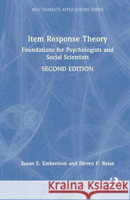 Item Response Theory: Foundations for Psychologists and Social Scientists Steven P. (University of California, Los Angeles, USA) Reise 9780805853025 Taylor & Francis - książka