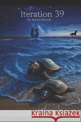 Iteration 39 Roderick Edwards 9798364101495 Independently Published - książka