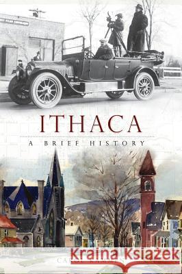 Ithaca: A Brief History Carol Kammen 9781540218988 History Press Library Editions - książka