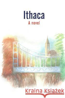 Ithaca, A Novel Arbe, Guillermo 9781516951925 Createspace - książka