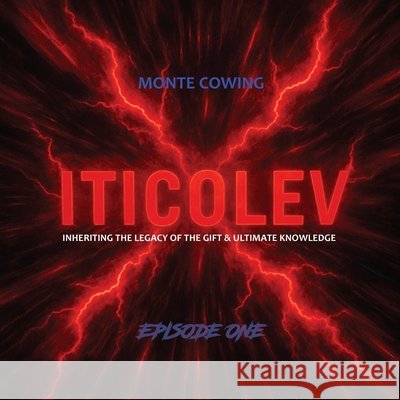 Iticolev Monte Cowing 9781970324037 Ahvision Publishing - książka