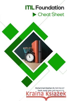 ITIL Foundation Cheat Sheet Saqib Javed John, Muhammad Zeeshan Ali 9798713974398 Independently Published - książka