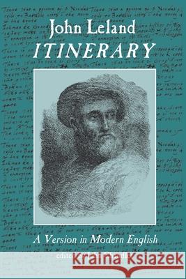 Itinerary: a Version in Modern English John Leland John Chandler 9781914407291 Hobnob Press - książka