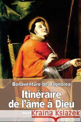 Itinéraire de l'âme à Dieu Berthaumier, L'Abbe 9781533150035 Createspace Independent Publishing Platform - książka