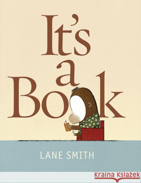 It's a Book Lane Smith 9781596436060 Roaring Brook Press - książka