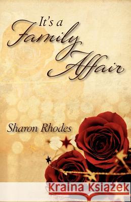 It's a Family Affair Sharon Rhodes 9781432793210 Outskirts Press - książka