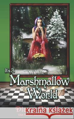 It's a Marshmallow World Diane Rinella 9780692590454 Midnight to Six Publishing - książka