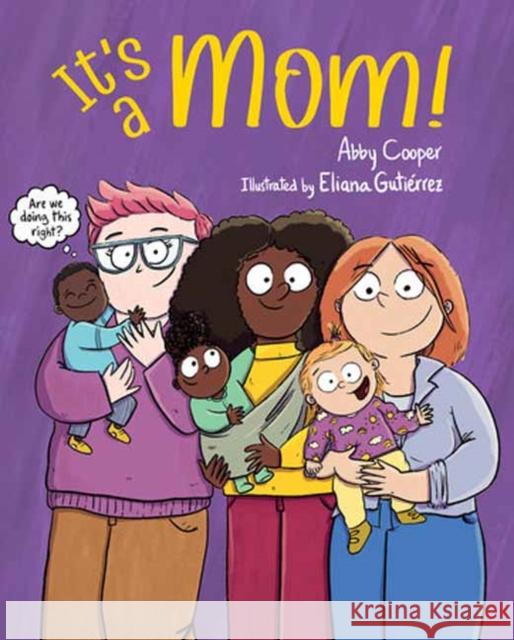 It's a Mom! Eliana Gutierrez 9781623546427 Charlesbridge Publishing - książka