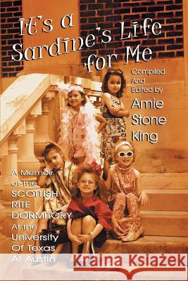 It's a Sardine's Life for Me Amie Stone King 9781681791036 Nortex Press - książka