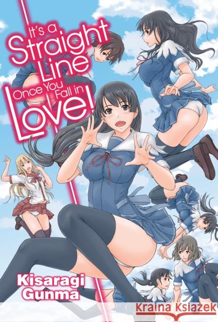 It's a Straight Line Once You Fall in Love Gunma Kisaragi 9781634420402 Denpa Books - książka