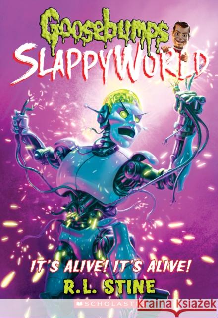 It's Alive! It's Alive! (Goosebumps SlappyWorld #7) R. L. Stine 9781338223033 Scholastic Paperbacks - książka