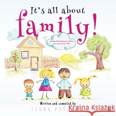 It's all about family! Poojara, Fiona 9781642492224 Notion Press, Inc. - książka