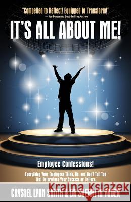 It's All About Me! Yoder, Sherri M. 9781976396342 Createspace Independent Publishing Platform - książka