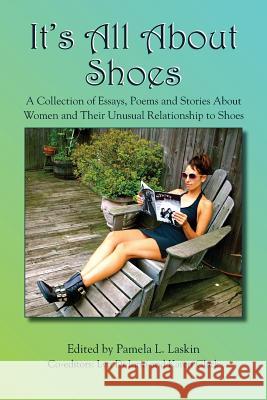 It's All About Shoes Laskin, Pamela 9781632100122 Plain View Press - książka