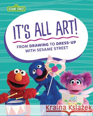 It's All Art!: From Drawing to Dress-Up with Sesame Street (R) Marie-Therese Miller 9781728424347 Lerner Publications (Tm) - książka