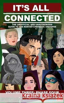 It\'s All Connected: Volume Three: Phase Four Ryan Alcock 9780645092165 Tribeca Studios - książka