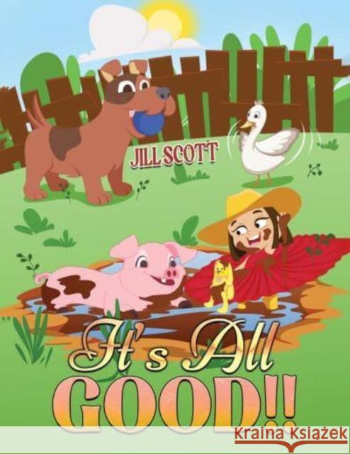 It’s All Good!! Jill Scott 9798889100294 Austin Macauley Publishers LLC - książka