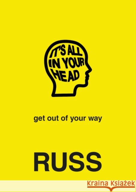 IT'S ALL IN YOUR HEAD Russ 9780062962430 HarperCollins Publishers Inc - książka