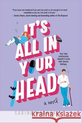 It's All in Your Head Sabina Nordqvist 9781538783306 Grand Central Publishing - książka