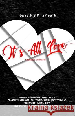 It's All Love: A Romance Anthology Xan Tucker 9780997940626 Alexandria Enterprises, LLC - książka