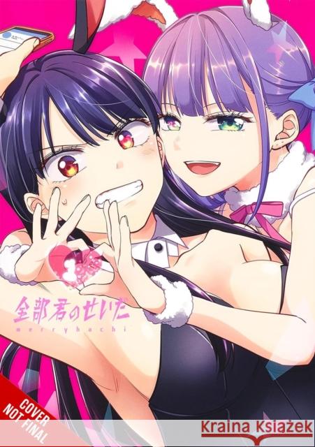 It’s All Your Fault, Vol. 1 Merryhachi Merryhachi 9798855400199 Little, Brown & Company - książka