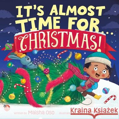 It's Almost Time for . . . Christmas! Maisha Oso Tom Knight 9781665980142 Margaret K. McElderry Books - książka