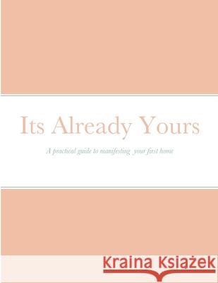 Its already yours Taylor R 9781678056513 Lulu.com - książka