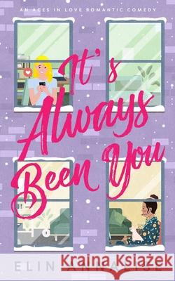 It's Always Been You Elin Annalise 9781912369324 Ineja Press - książka