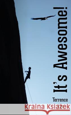 It's Awesome! Terrence Harold Fox 9781490366296 Createspace - książka