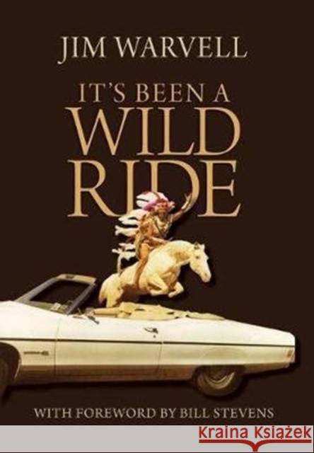 It's Been a Wild Ride Jim Warvell 9781626601499 Booklocker.com - książka