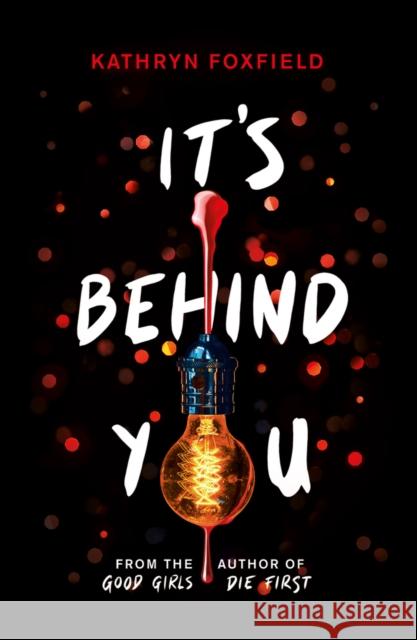 It's Behind You Kathryn Foxfield 9780702302770 Scholastic - książka