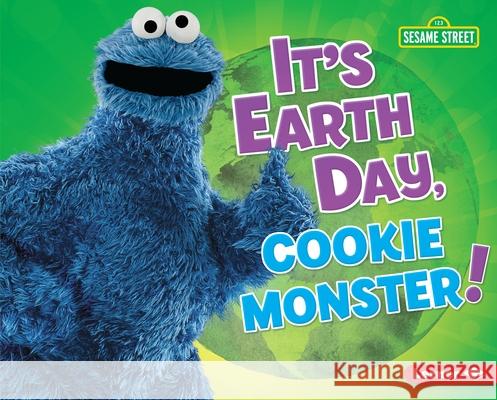 It's Earth Day, Cookie Monster! Mary Lindeen 9781541572607 Lerner Publications (Tm) - książka