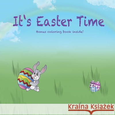 It's Easter Time Patricia Gray 9781986097758 Createspace Independent Publishing Platform - książka