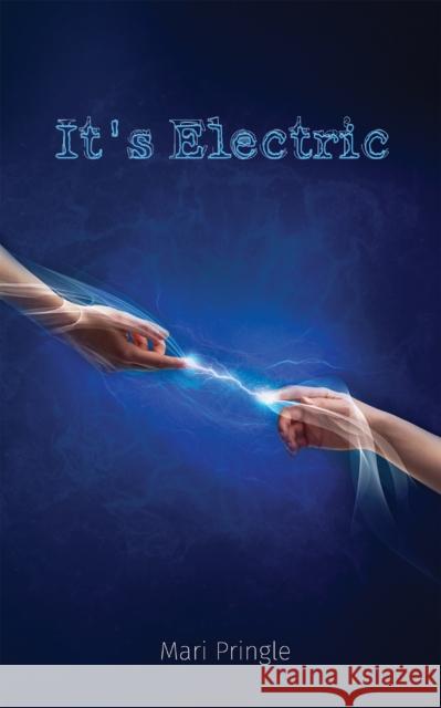 It's Electric Mari Pringle 9781398419346 Austin Macauley Publishers - książka